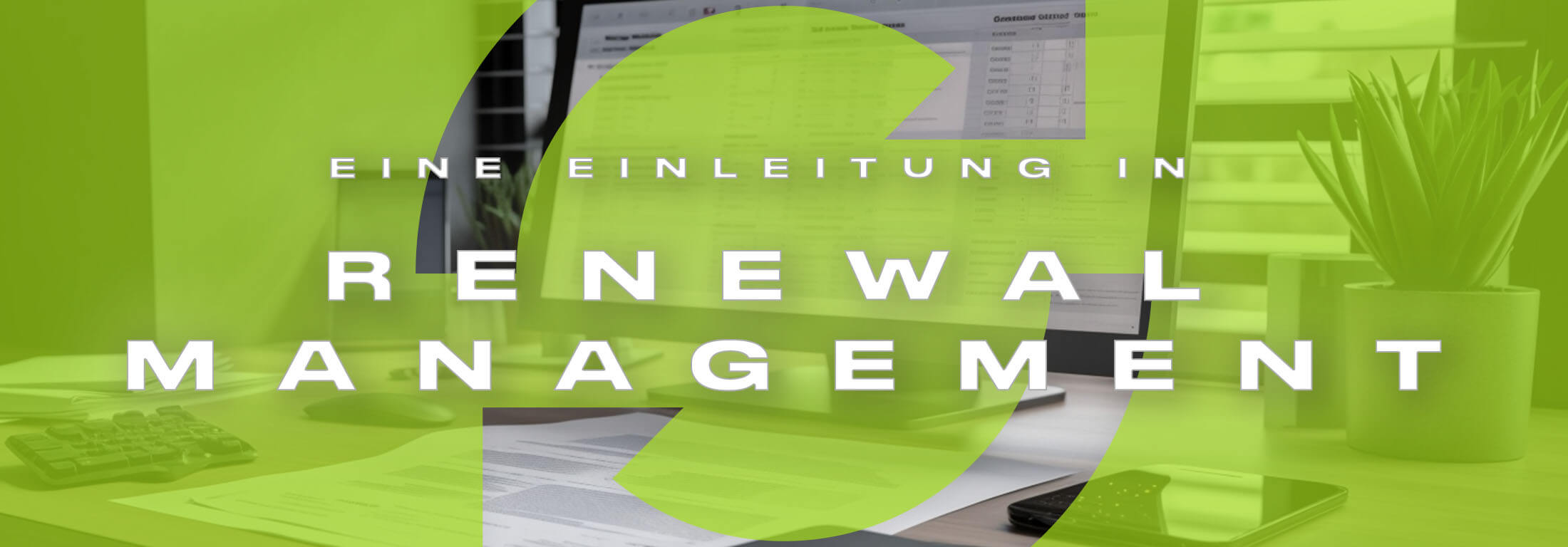 Eine Einleitung in Renewal Management Eine Einleitung in Renewal Management