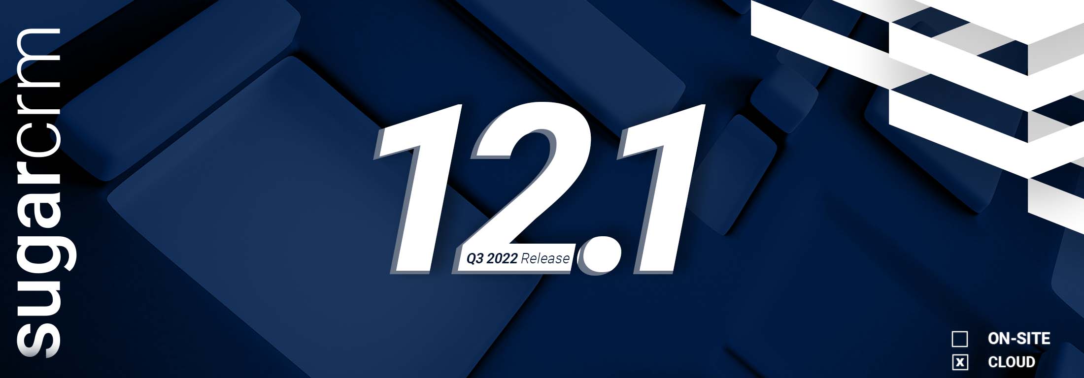Sugar 12.1 – Release Highlights Sugar 12.1 – Release Highlights